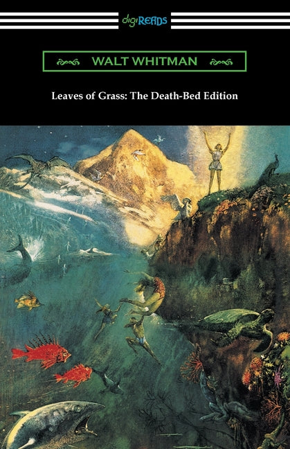 Leaves of Grass: The Death-Bed Edition - Ingram