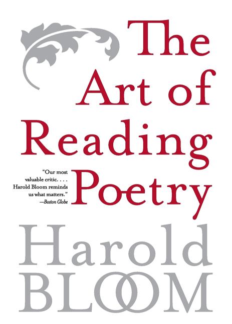 The Art of Reading Poetry: From Chaucer Through Frost