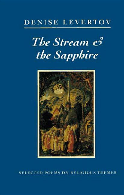 The Stream and the Sapphire: Selected Poems on Religious Themes - Ingram