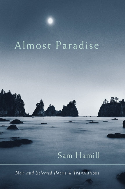 Almost Paradise: New and Selected Poems and Translations - Ingram