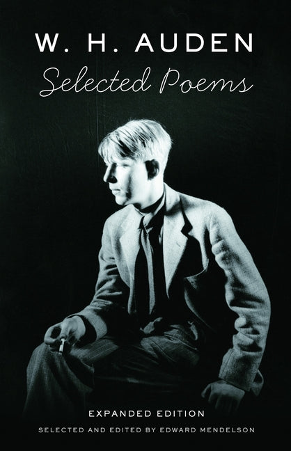 Selected Poems of W. H. Auden (Expanded) - Ingram