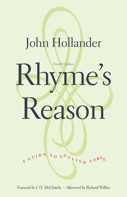Rhyme's Reason: A Guide to English Verse - Ingram