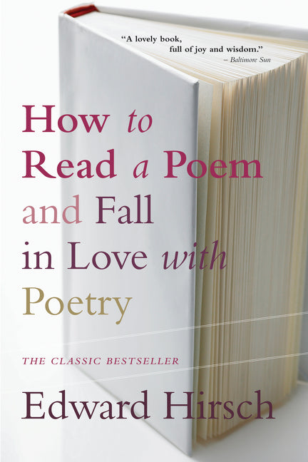 How to Read a Poem: And Fall in Love with Poetry - Ingram